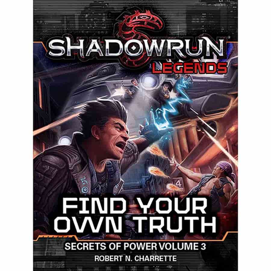 Catalyst Game Labs -  Shadowrun: Find Your Own Truth (Premium Hardback Novel)