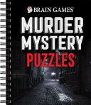 Brain Games - Murder Mystery Puzzles - Publications International Ltd - Publications International, Ltd.