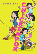 Chickenpox - Remy Lai - Henry Holt & Company