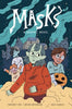 Masks: A Graphic Novel - Margaret Rae - Andrews McMeel Publishing