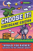 Choose It! Videogame Edition - Welbeck Children's Books - Welbeck Children's Books