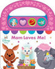 Disney Baby: Mom Loves Me! Sound Book [With Battery] - Pi Kids - Pi Kids