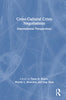 Cross-Cultural Crisis Negotiations: International Perspectives - Terry D Royce - Routledge
