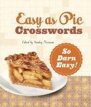 Easy as Pie Crosswords: So Darn Easy! - Stanley Newman - Puzzlewright Press