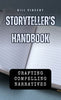 Storyteller's Handbook: Crafting Compelling Narratives - Bill Vincent - Rwg Publishing