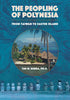 Peopling of Polynesia: From Taiwan to Easter Island - Tim M Berra - Acclaim Press, Inc.