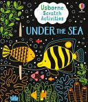 Usborne Scratch Activities Under the Sea - Klara Hawkins - Usborne Books