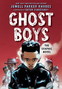 Ghost Boys: The Graphic Novel - Jewell Parker Rhodes - Little, Brown Ink