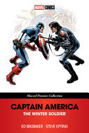Captain America: The Winter Soldier [Marvel Premier Collection] - Ed Brubaker - Marvel Universe