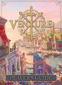 Venture Player's Guide - Alexander Thomas - Foreigner Press