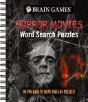 Brain Games - Horror Movies Word Search Puzzles: Do You Dare to Solve These 84 Puzzles? - Publications International Ltd - Publications International, Ltd.