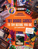 101 Board Games to Try Before You Die (of Boredom): A Definitive List of the Best Board Games Ever Made - Jarrod Carmichael - Page Street Publishing