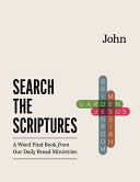 John: A Word Find Book from Our Daily Bread Ministries - Peachtree Publishing Services - Our Daily Bread Publishing