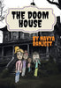 The Doom House - Navya Ranjeet - All the Write Colors