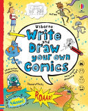 Write and Draw Your Own Comics - Louie Stowell - Usborne Books