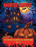 Haunted Harvest: A Kid-Friendly Halloween & Fall Coloring Book - A Hazra - Kode Script
