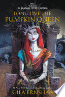 Long Live the Pumpkin Queen: Tim Burton's the Nightmare Before Christmas - Shea Ernshaw - Random House/Disney