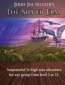 The Silver Elm - Jerry Joe Seltzer - Jerry Joe Seltzer