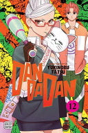 Dandadan, Vol. 12 - Yukinobu Tatsu - Viz Media