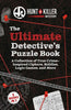 Hunt a Killer: The Ultimate Detective's Puzzle Book: A Collection of True-Crime Inspired Ciphers, Riddles, Logic Games, and More - Hunt a Killer - Ulysses Press