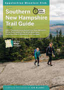 Southern New Hampshire Trail Guide: Amc's Comprehensive Resource for New Hampshire Hiking Trails South of the White Mountains, Featuring Mounts Monadn - Ken Macgray - AMC Books