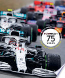 Formula 1 75 Years: At Speed with the World's Greatest Motorsport - Stuart Codling - Motorbooks International