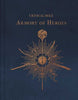 Critical Role: The Armory of Heroes - Martin Cahill - Insight Editions