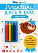 Ready to Learn: Preschool ABCs & 123s Workbook - Editors of Silver Dolphin Books - Silver Dolphin Books