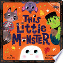 This Little Monster: A Spooky Nursery Rhyme - Dori Elys - Little Simon