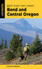 Best Easy Day Hikes Bend and Central Oregon - Lizann Dunegan - Falcon Press Publishing
