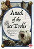 Attack of the Ice Trolls: A Solo Fantasy Gamebook - Christopher Bunte - Lulu.com