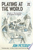 Playing at the World, 2e, Volume 1: The Invention of Dungeons & Dragons - Jon Peterson - MIT Press
