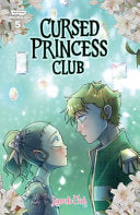 Cursed Princess Club, Vol. 5: A Webtoon Unscrolled Graphic Novel - Lambcat - Webtoon Unscrolled