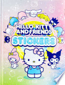 Hello Kitty and Friends Stickers: With Over 500 Stickers - Editors of Thunder Bay Press - Thunder Bay Press