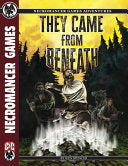 They Came from Beneath C&C - Ken Spencer - Necromancer Games