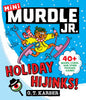 Murdle Jr.: Holiday Hijinks!: 40+ Mazes, Codes, and Other Puzzling Games - G T Karber - Little, Brown Books for Young Readers