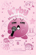 Kirby Manga Mania, Vol. 8 - Hirokazu Hikawa - Viz Media
