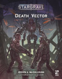 Stargrave: Death Vector - Joseph A McCullough - Osprey Games