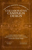 The Game Master's Handbook of Collaborative Campaign Design: A Game-Changing Approach to Homebrewing Emergent Ttrpg Stories, Character Arcs and Worlds wit - Jonah Fishel - Media Lab Books