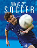 Why We Love Soccer - Aidan Whitcomb - Black Rabbit Books