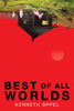 Best of All Worlds - Kenneth Oppel - Scholastic Press
