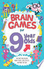 Brain Games for 9 Year Olds: Fun and Challenging Brain Teasers, Logic Puzzles, and More for Kids - Gareth Moore - Ulysses Press