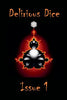 Delirious Dice Issue 1 - Nomadic Delirium Press - Nomadic Delirium Press