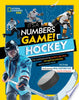 It's a Numbers Game! Hockey: The Math Behind the Perfect Slap Shot, the Split-Second Save, and So Much More! - Eric Zweig - National Geographic Kids