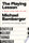 The Playing Lesson: A Duffer's Year Among the Pros - Michael Bamberger - Avid Reader Press / Simon & Schuster
