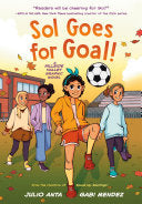 Sol Goes for Goal!: (A Hillside Valley Graphic Novel) - Julio Anta - Random House Graphic