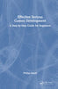 Effective Serious Games Development: A Step-by-Step Guide for Beginners - Philipp Busch - CRC Press
