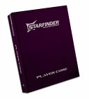 Starfinder Player Core (Special Edition, Special) - Thurston Hillman - Paizo, Inc.