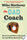 The Dad Coach: How to Lead Kids to Succeed on and Off the Baseball Field - Mike Matheny - Crown Publishing Group (NY)