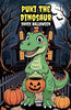 Puki the Dinosaur Saves Halloween - Harry Todd - Bright Minds Books